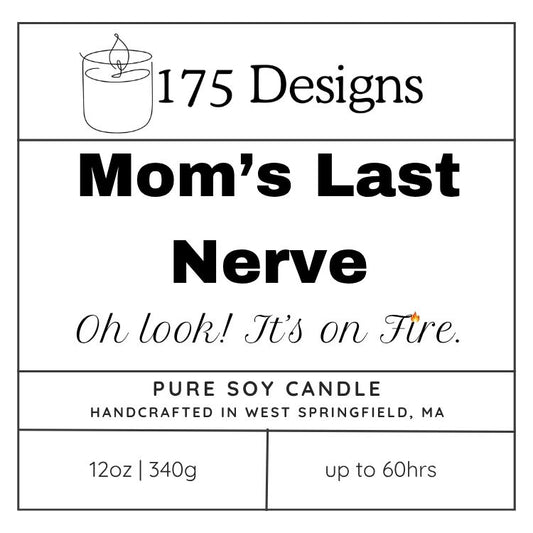 Hand-Poured Soy Candle | Mom's Last Nerve